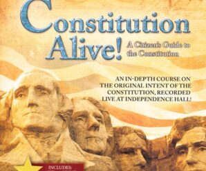 Constitution Alive! Saturday, July 16 – 10 a.m. – 12 noon